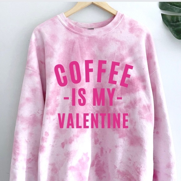 Coffee is my Valentines Tie Dye Valentines Sweatshirt S-5X - Picture 2 of 2